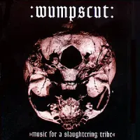 :wumpscut: - Music for a Slaughtering Tribe