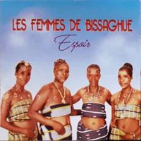 Les Femmes De Bissaghue - Espoir