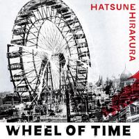 Hatsune Hirakura - Wheel of Time