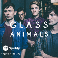 Glass Animals - Spotify Sessions (Live From Spotify SXSW)