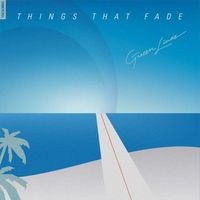Greeen Linez - Things That Fade