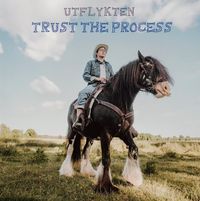 Utflykten - Trust the process
