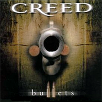 Creed - Bullets