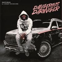 Sauce Walka & Conway the Machine - Dangerous Daringer