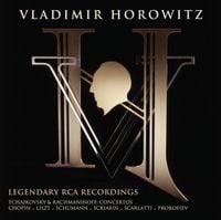 Vladimir Horowitz - Legendary RCA Recordings