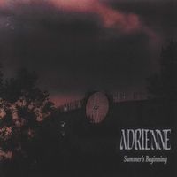 Adrienne - Summer&rsquo;s Beginning