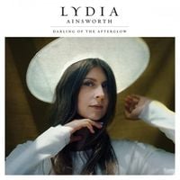 Lydia Ainsworth - Darling of the Afterglow