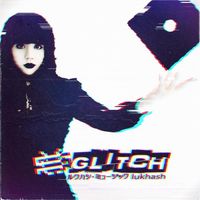 LukHash - GLITCH
