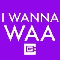 CG5 - I Wanna Waa