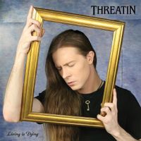 Threatin - Living Is Dying
