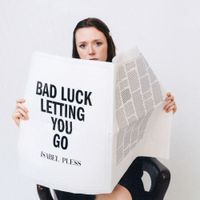 Isabel Pless - Bad Luck Letting You Go