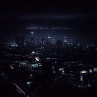 Midnight Smoke - Empty Floors