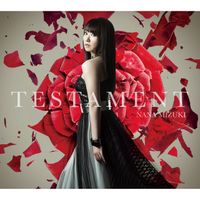 水樹奈々 [Nana Mizuki] - TESTAMENT