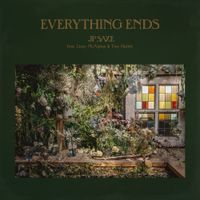 JP Saxe - Everything Ends (feat. Lizzy McAlpine and Tiny Habits)