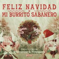 Ironmouse - Feliz Navidad x Mi Burrito Sabanero