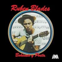 Rub&eacute;n Blades - Bohemio y Poeta