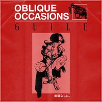 Oblique Occasions - guile