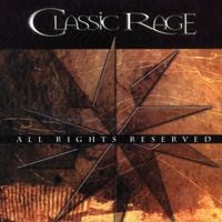Classic Rage - All Rights Reserved
