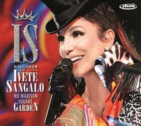 Ivete Sangalo - Ivete Sangalo no Madison Square Garden