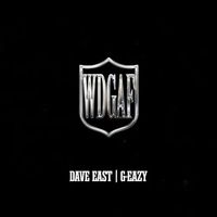 Dave East - WDGAF
