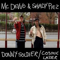 MC Devvo & Shady Piez - Donny Soldier