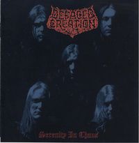 Defaced Creation - Serenity in Chaos