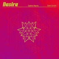 Calvin Harris & Sam Smith - Desire