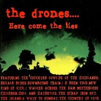 The Drones - Here Come the Lies