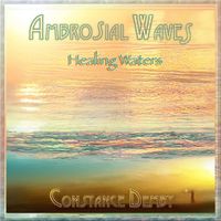 Constance Demby - Ambrosial Waves - Healing Waters