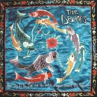 The Drones - Wait Long By The River and the Bodies of Your Enemies Will Float By