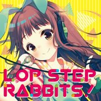 かめりあ [Camellia] - LOP STEP RABBITS! ( Camellia & Nanahira )