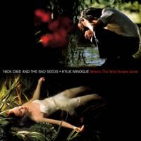 Nick Cave & The Bad Seeds - Where the Wild Roses Grow