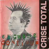 Crise Total - E A Crise Continua