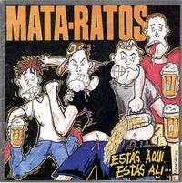 Mata-Ratos - Est&aacute;s Aqui...Est&aacute;s Ali...