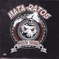Mata-Ratos - Festa Tribal