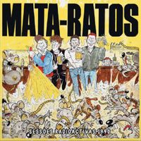 Mata-Ratos - Sess&otilde;es Radioactivas 1990