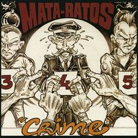 Mata-Ratos - Crime