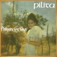 Pilita - Philippine Love Songs
