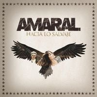 Amaral - Hacia lo salvaje
