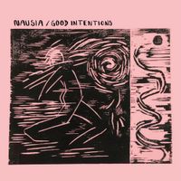 Nausia - Good Intentions
