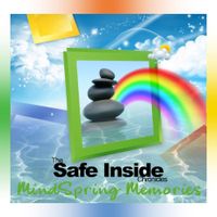 Mindspring Memories - The Safe Inside Chronicles