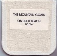 The Mountain Goats - On Juhu Beach