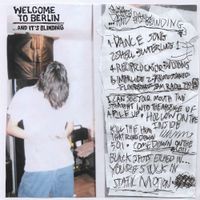 Welcome To Berlin - ...And It's Blinding