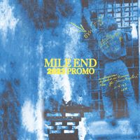 Mile End - 2023 Promo