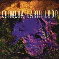 Chimera - Earth Loop
