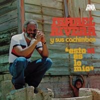 Ismael Rivera Y Sus Cachimbos - Esto s&iacute; es lo m&iacute;o