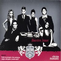 RBD - Nuestro Amor Edici&oacute;n Diamante