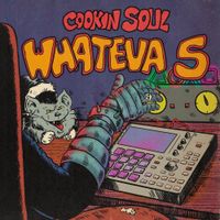 Cookin Soul - WHATEVA VOL. 5