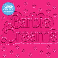 FIFTY FIFTY - Barbie Dreams