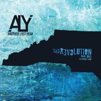Another Lost Year - The Revolution: Pt. 1 the Other Side